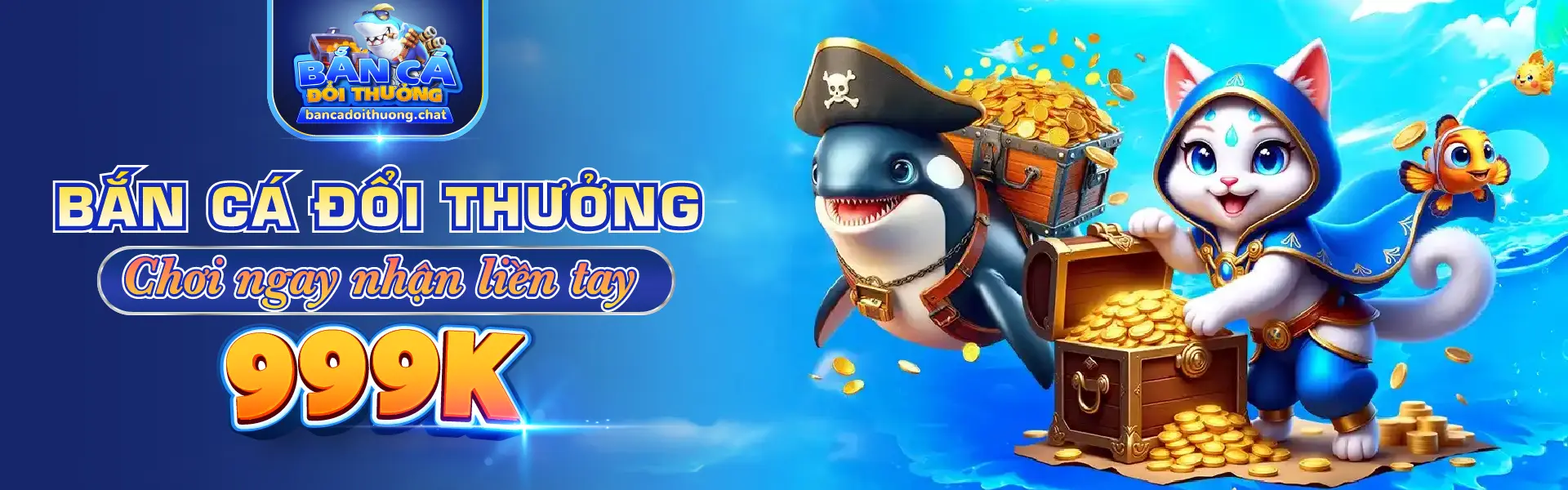 Banner bắn cá đổi thưởng